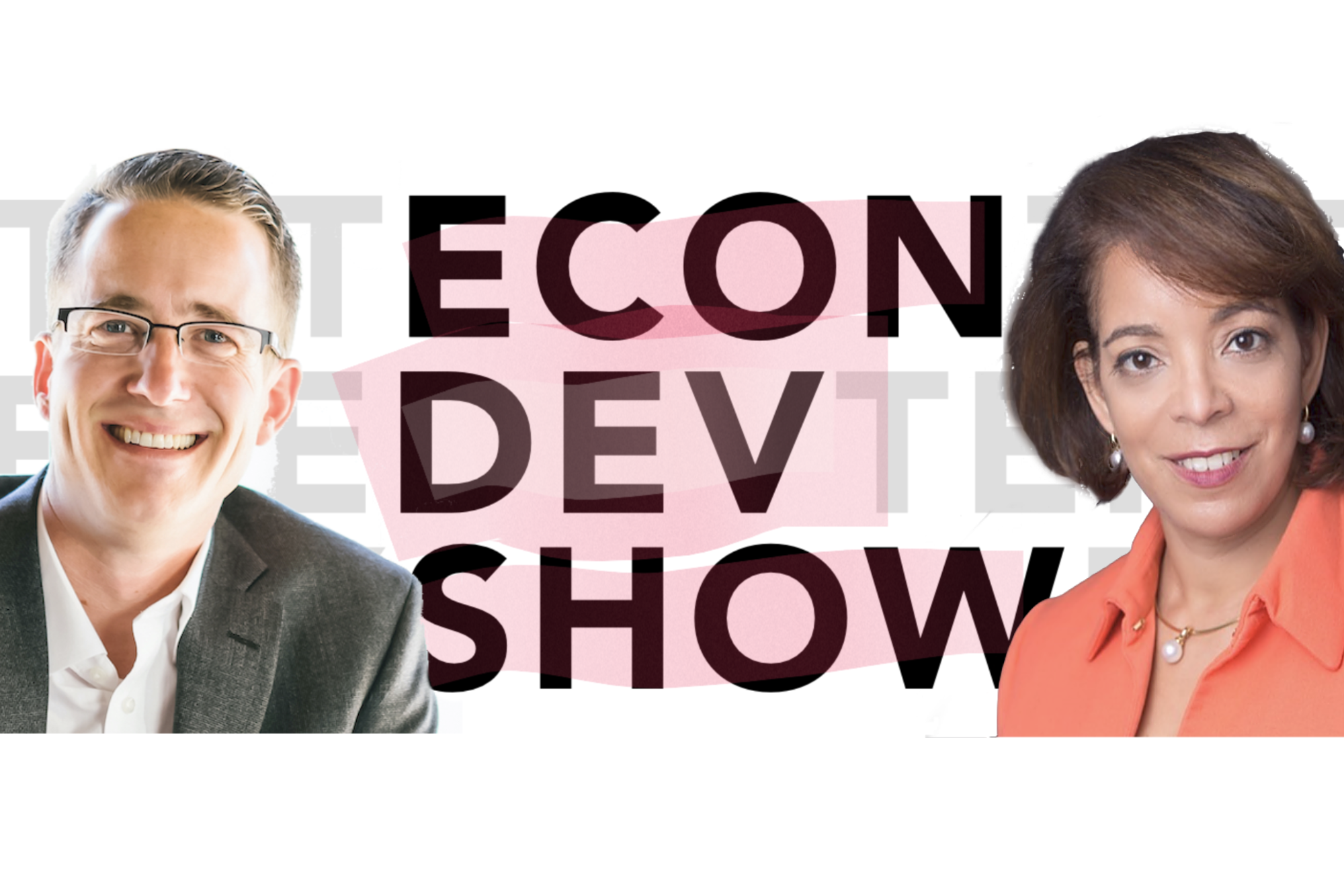 Podcast Episode 40 - With Alejandra Castillo, US Assistant Secretary of Commerce for Economic Development