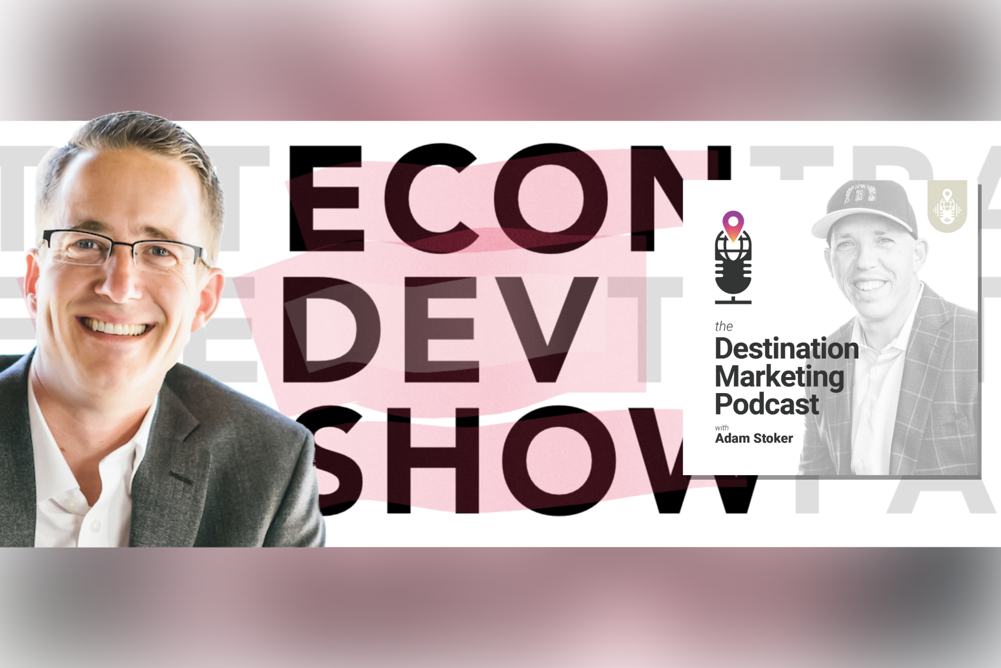 Podcast # 143: Why Destination Marketers Should Think Like Economic Developers