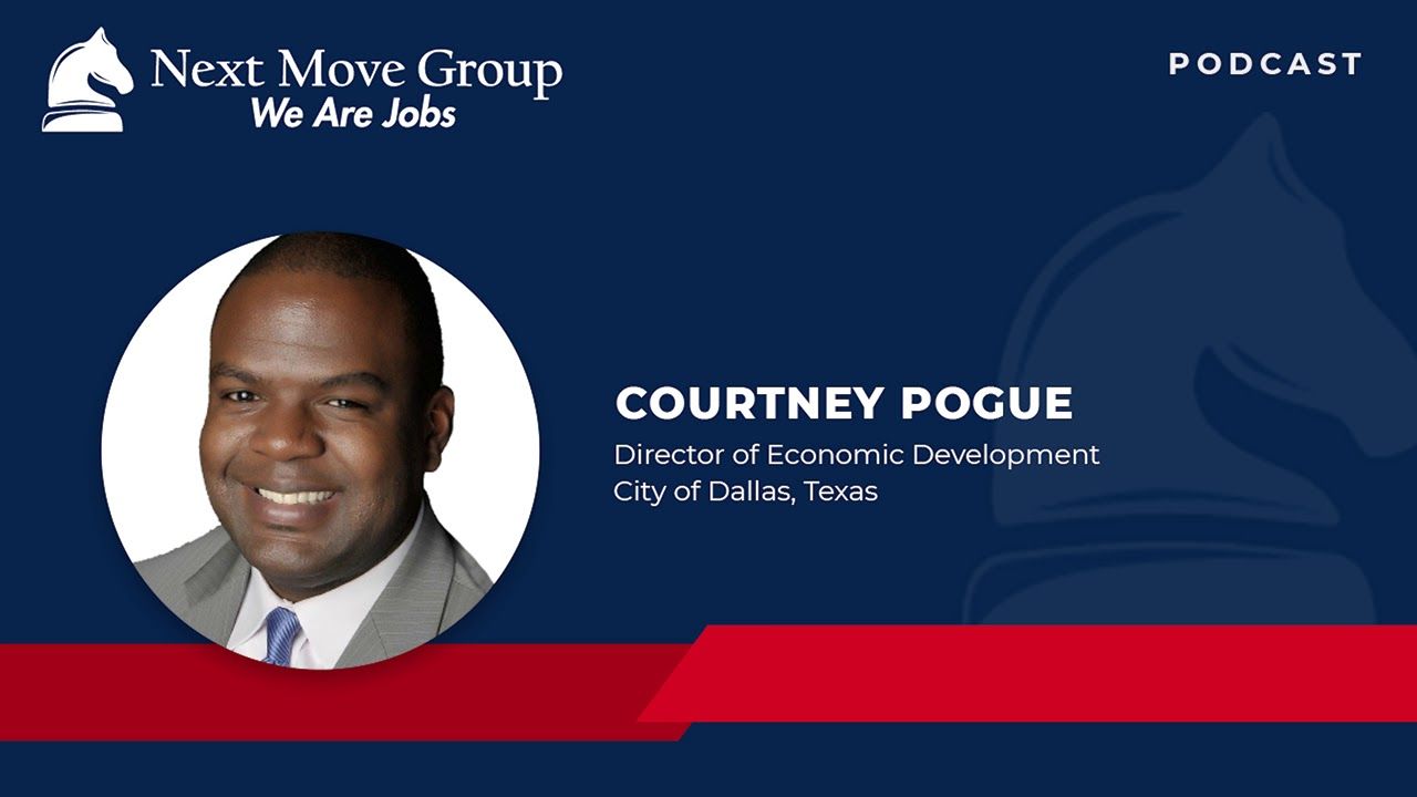Interview with Courtney Pogue - Direcctor of Economic Development City of Dallas, Texas