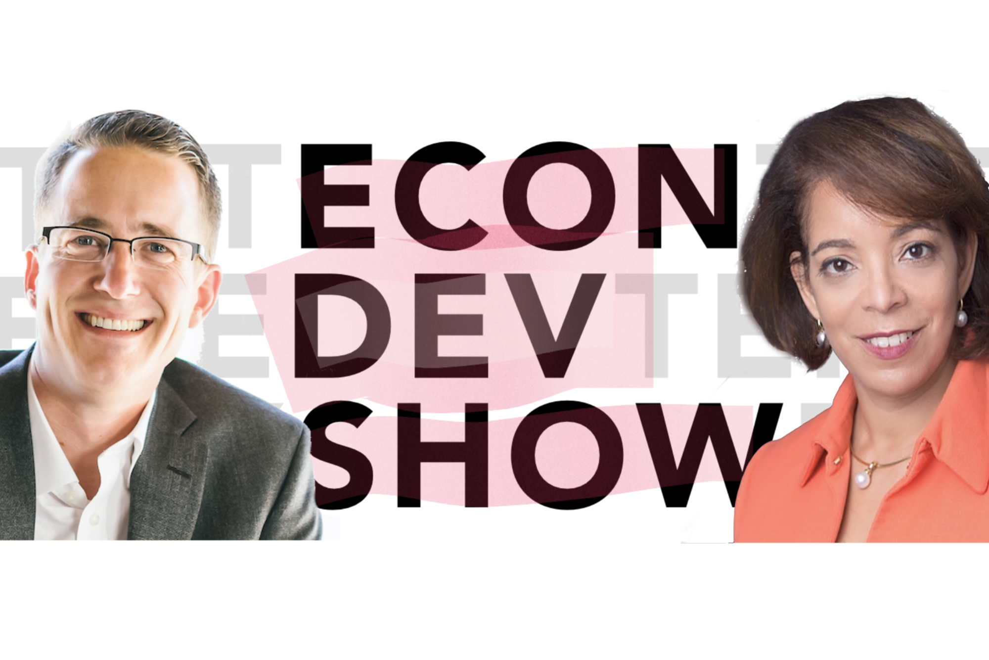 Podcast Episode 40 - With Alejandra Castillo, US Assistant Secretary of Commerce for Economic Development