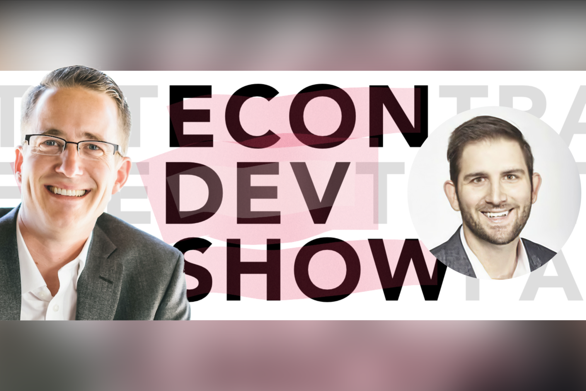 Podcast Episode # 109  - Recruiting the Best Economic Developers with Anthony Michelic