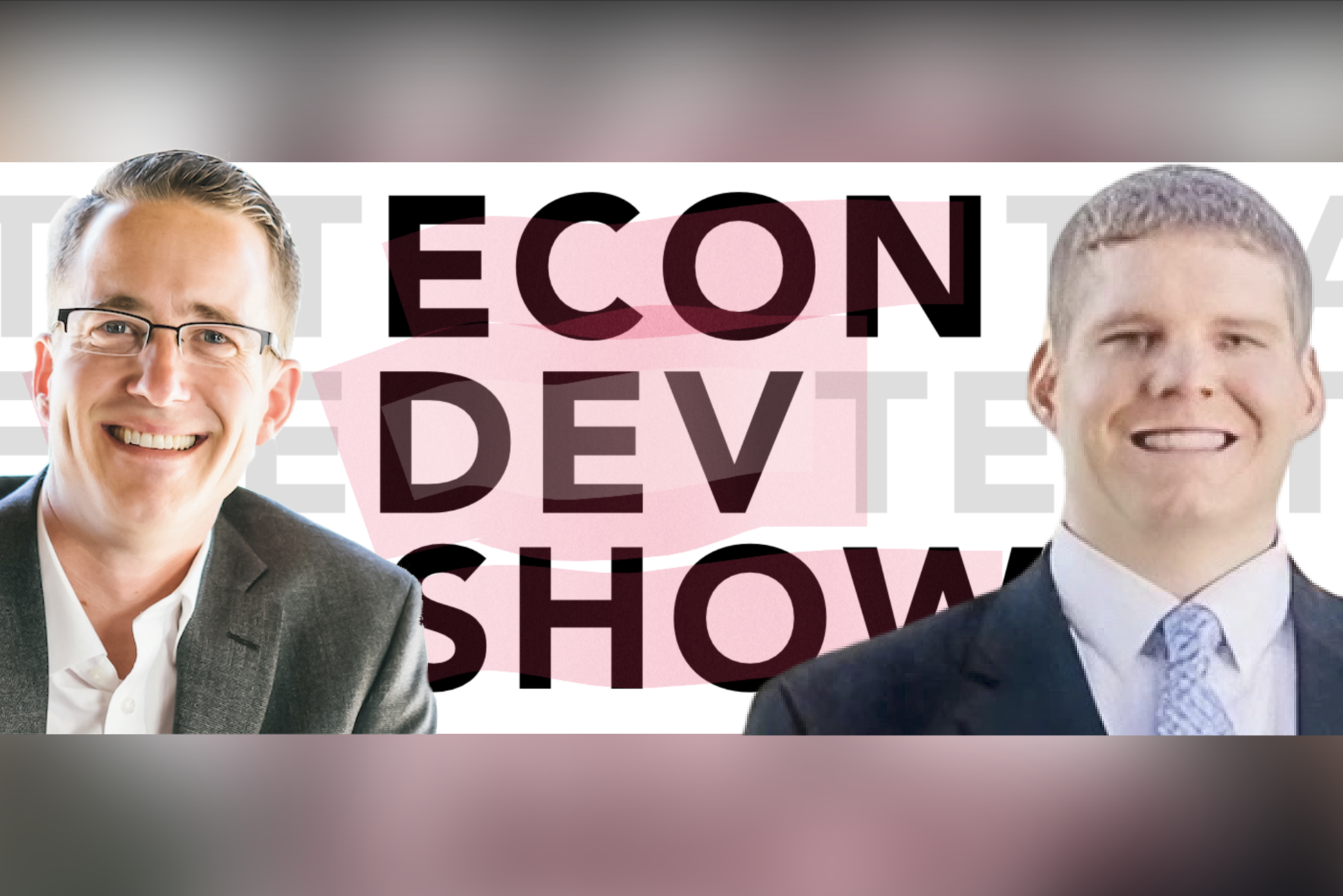 Podcast Episode # 107 - Meet Joe Collins: The First Subscriber to the Econ Dev Show