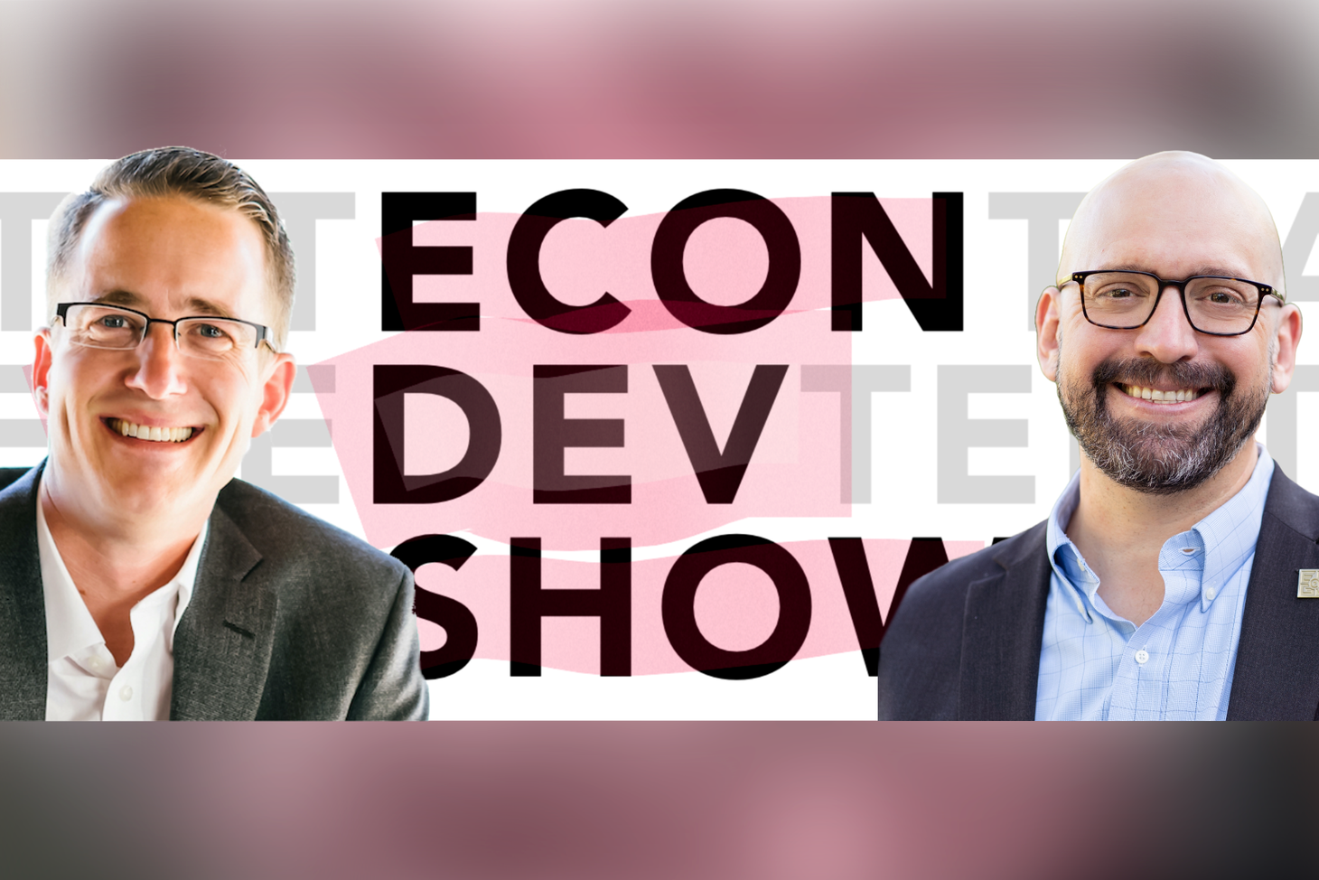 True Economic Development Provides an Opportunity for Everyone to be Successful with Ken Chapa